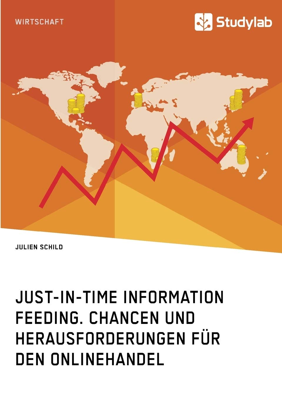 Just-in-Time Information Feeding. Chancen und Herausforderungen für den Onlinehandel Law