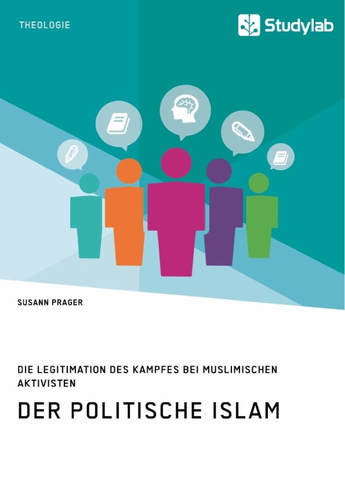 Der politische Islam. Die Legitimation des Kampfes bei muslimischen Aktivisten Law