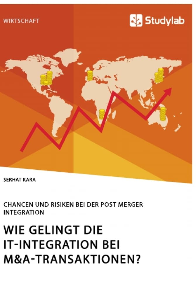 Wie gelingt die IT-Integration bei M&A-Transaktionen? Chancen und Risiken bei der Post Merger Integration Law