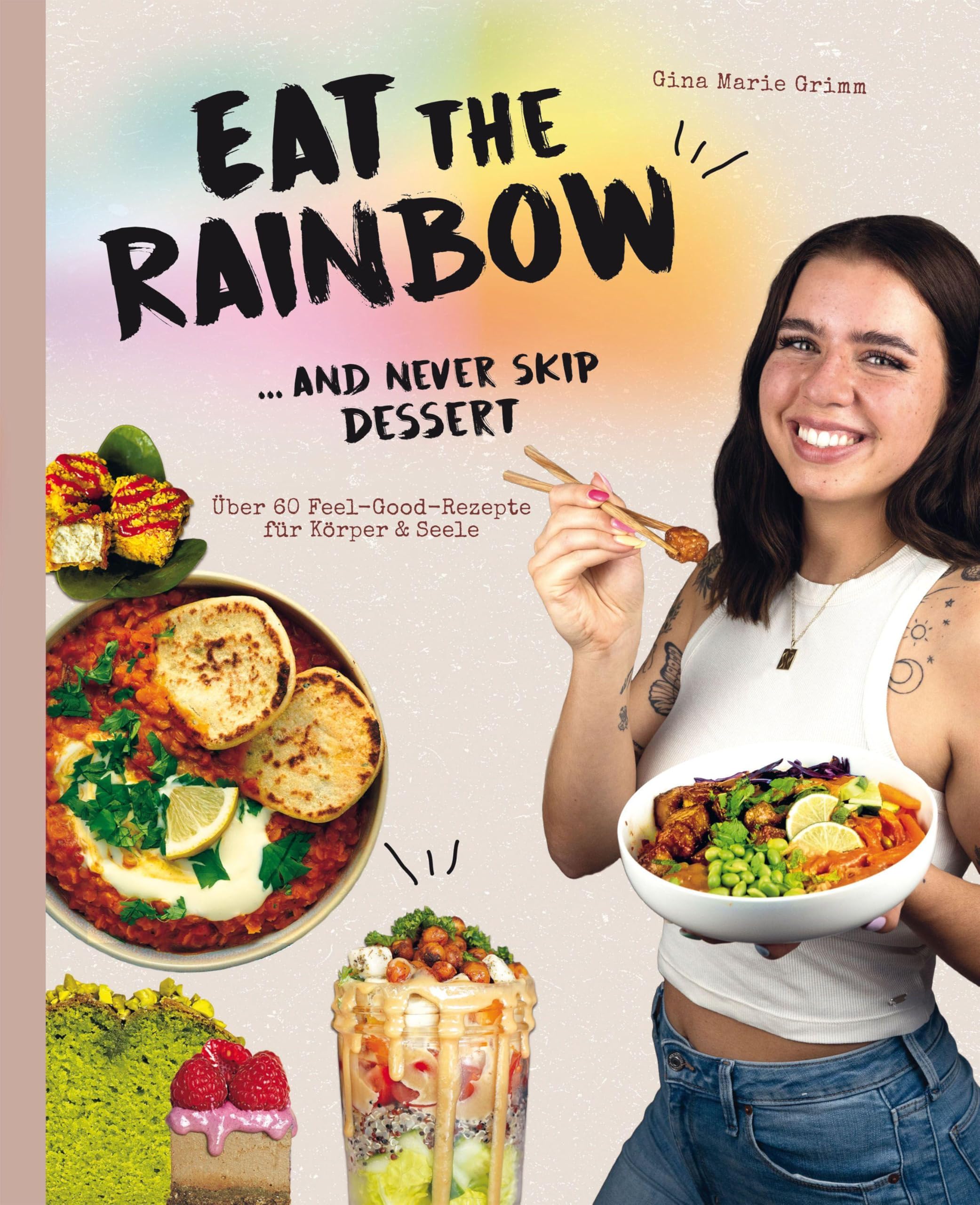 Eat the Rainbow ... and never skip Dessert Social Sciences
