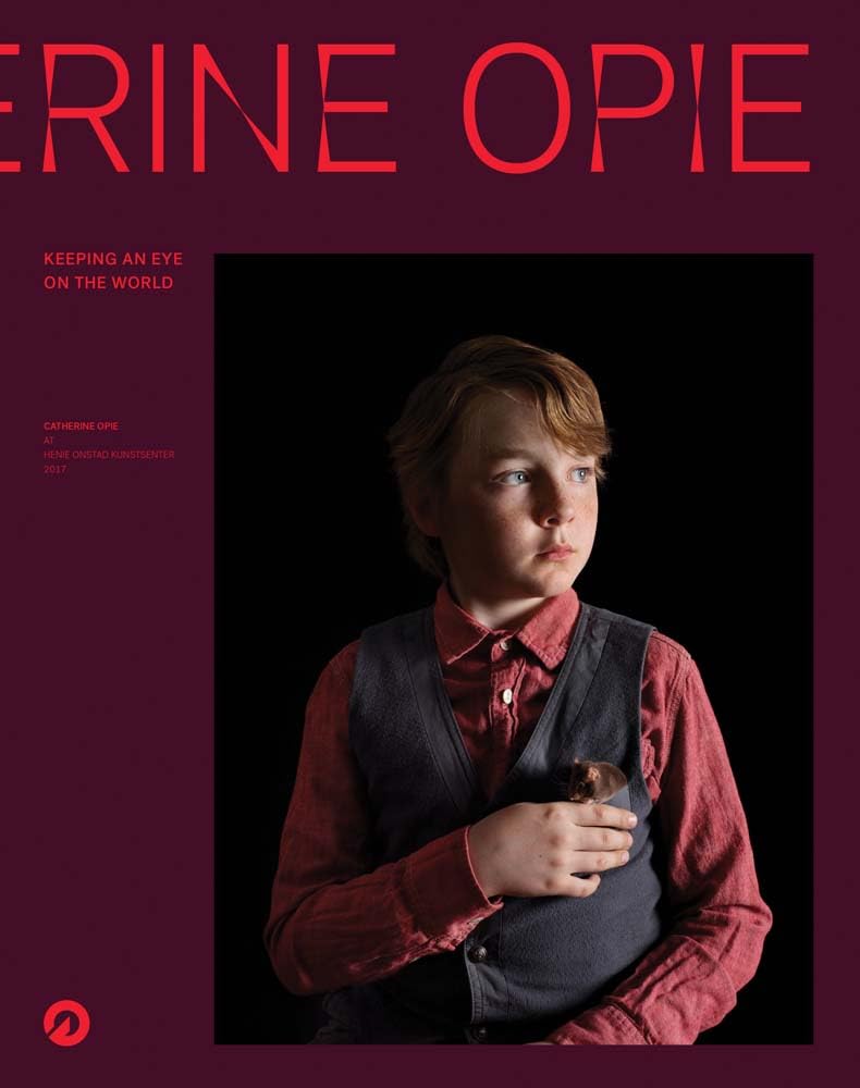 Catherine Opie. Keeping an Eye on the World Film, Art & Culture
