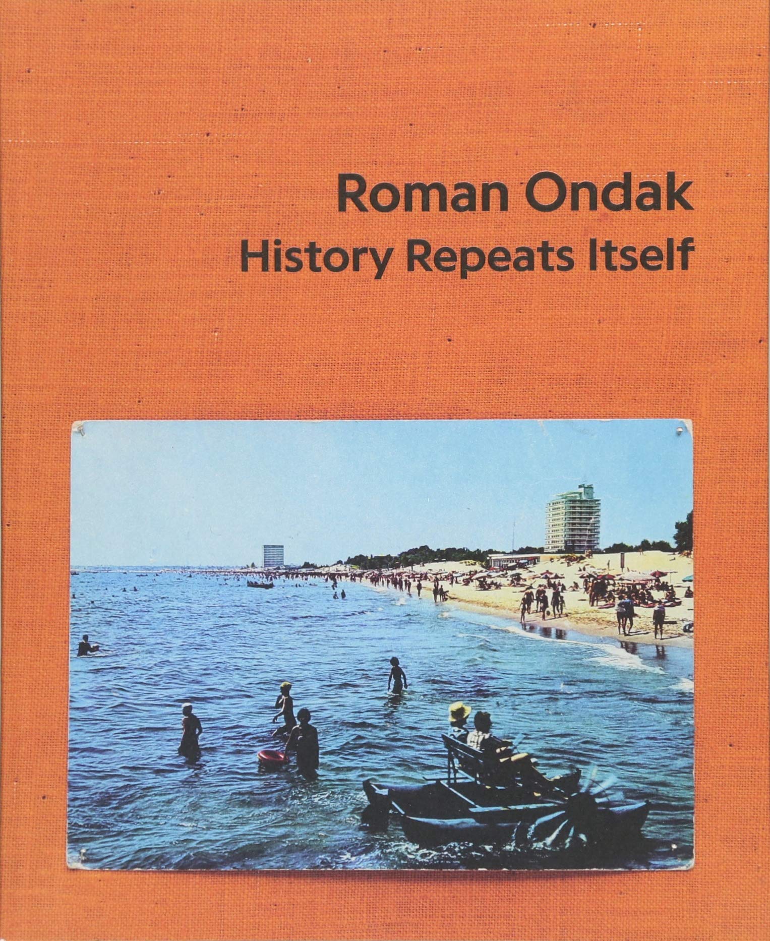Product Image: Roman Ondak. History Repeats Itself