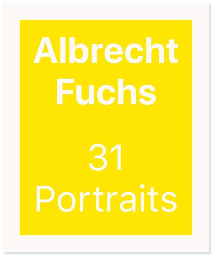 Albrecht Fuchs. 31 Portraits Photography