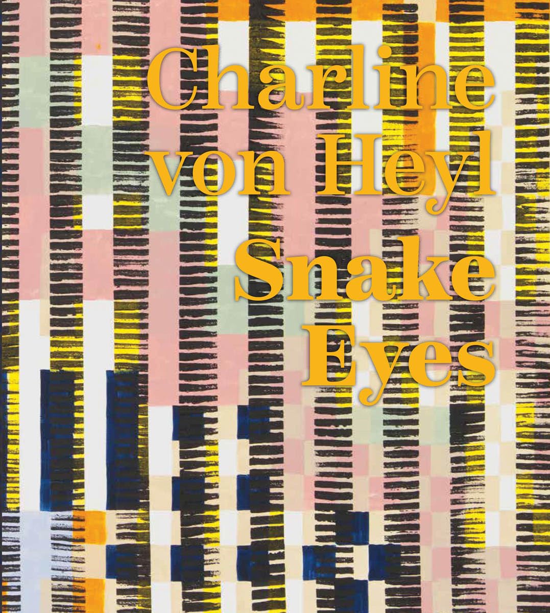 Product Image: Charline von Heyl. Snake Eyes