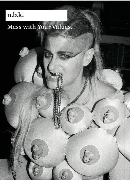 Product Image: Mess With Your Values. n.b.k. Berlin Bd. 10