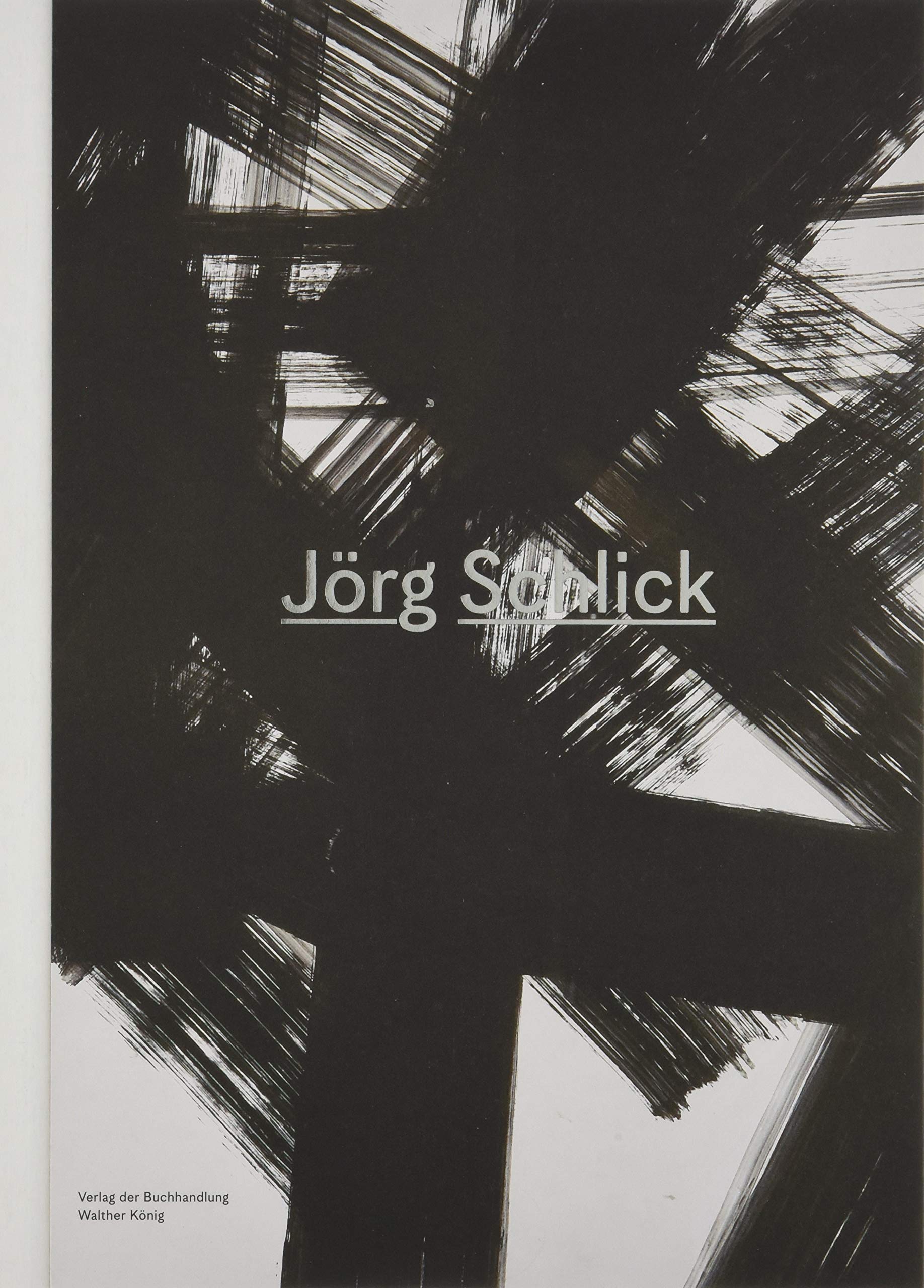 Jörg Schlick: Monographie und Werkverzeichnis / Catalogue Raisonné. 1973-2005. Film, Art & Culture
