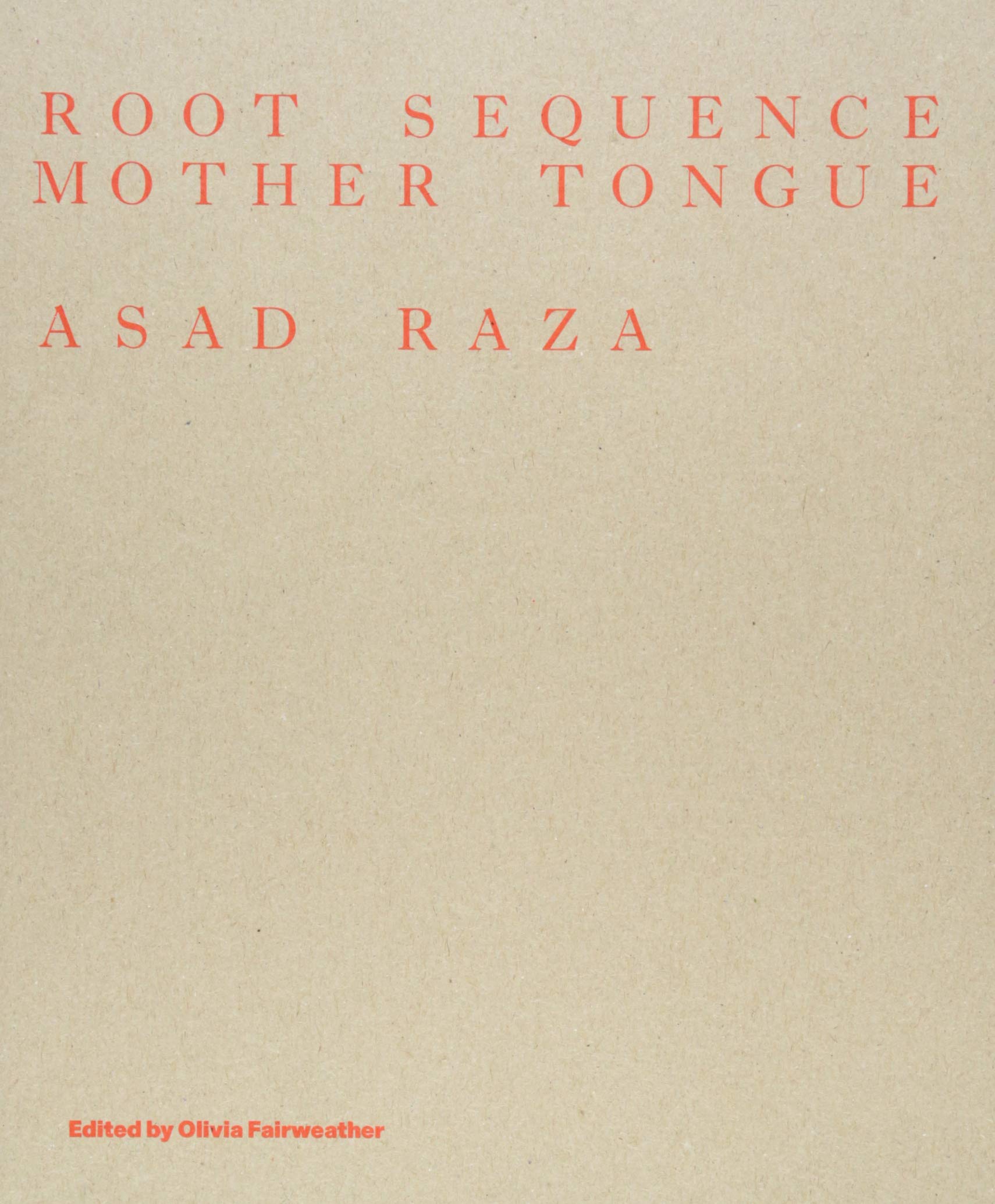 Asad Raza. Root Sequence. Mother Tongue.: Ausst. Kat Whitney Biennial 2017. The Whitney Museum of American Art, 2017. The Rockbund Art Museum Shanghai, 2017. artmonte-carlo, Monaco, 2018 Film, Art & Culture