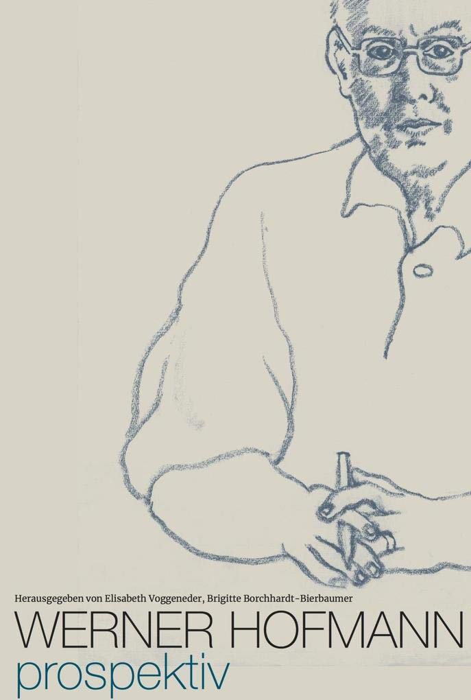 Werner Hofmann. Prospektiv: Ausst. Kat. Niederösterreichische Landesgalerie mumok, Wien 2019 Film, Art & Culture