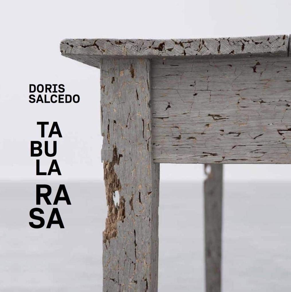 Doris Salcedo. Tabula Rasa: Ausst. Kat. Kunsthalle St. Annen, Lübeck, 2019 Film, Art & Culture