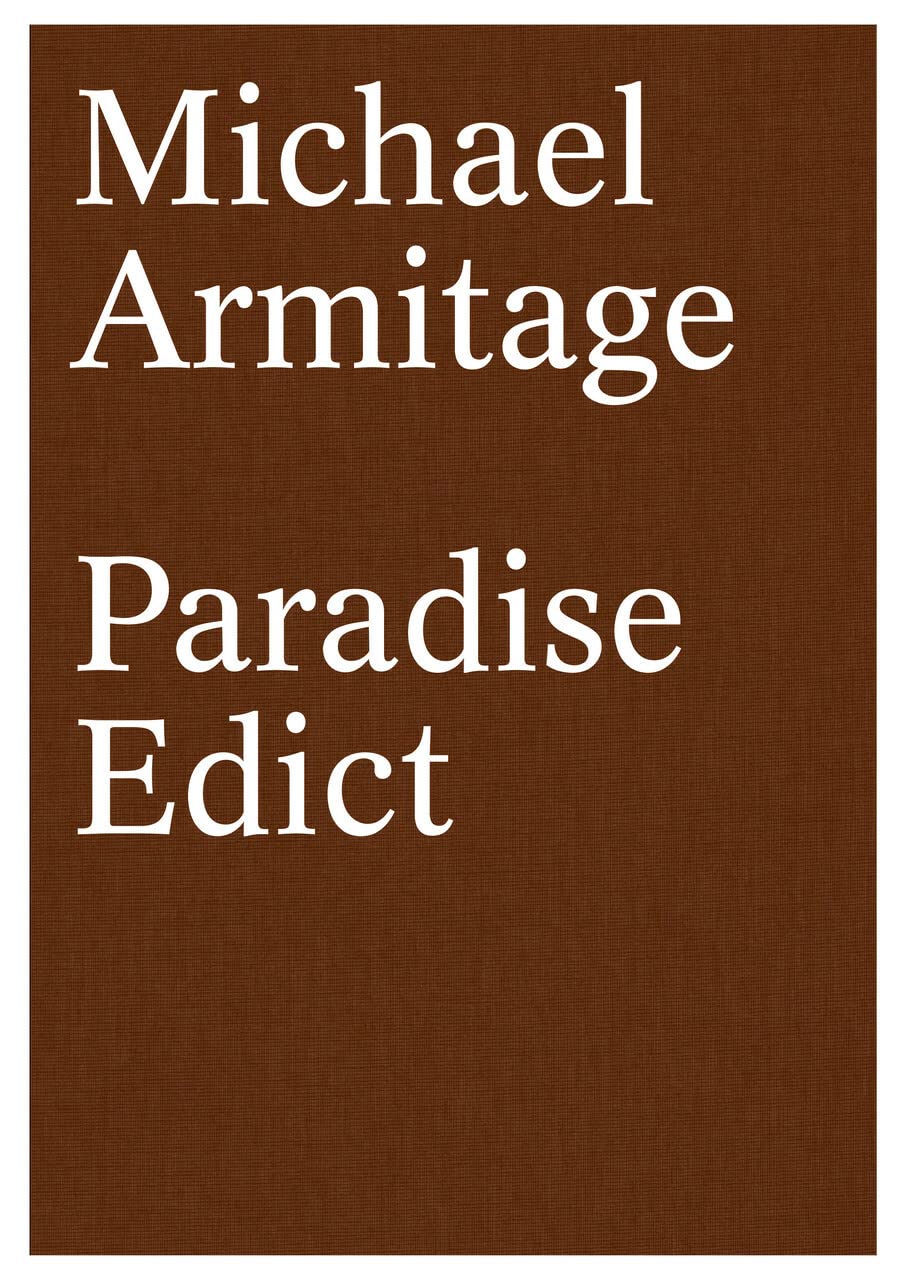 Michael Armitage. Paradise Edict: Ausst. Kat. Haus der Kunst, München Film, Art & Culture
