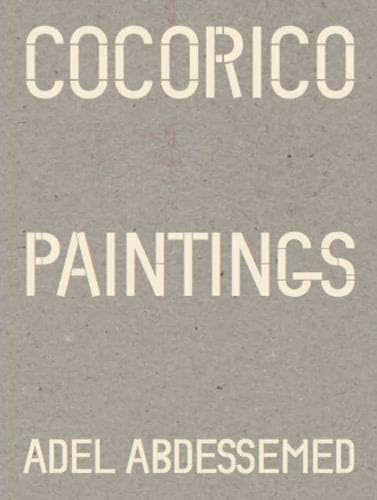 Adel Abdessemed Cocorico Paintings book
