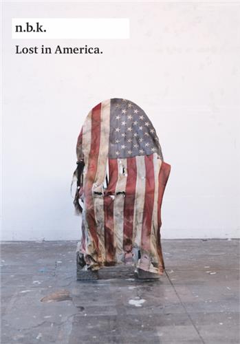 Lost in America n.b.k. Ausstellungen Bd. 24 Film, Art & Culture