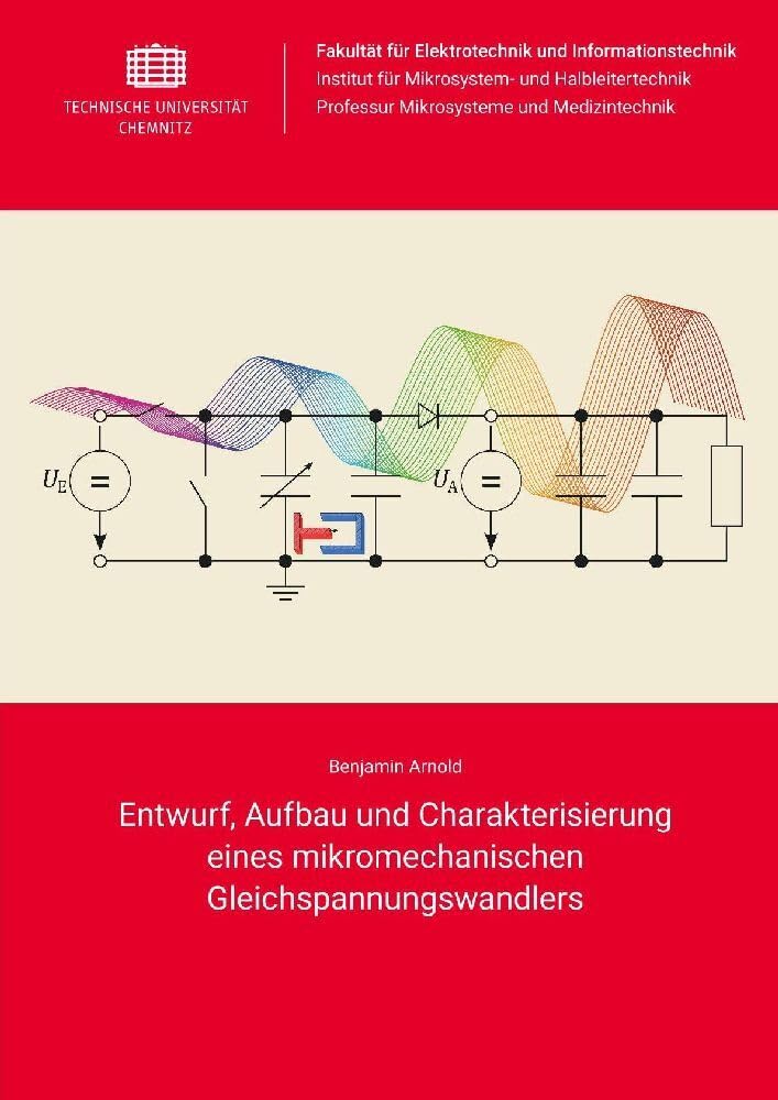 Entwurf, Aufbau und Charakterisierung eines mikromechanischen Gleichspannungswandlers Business & Technology