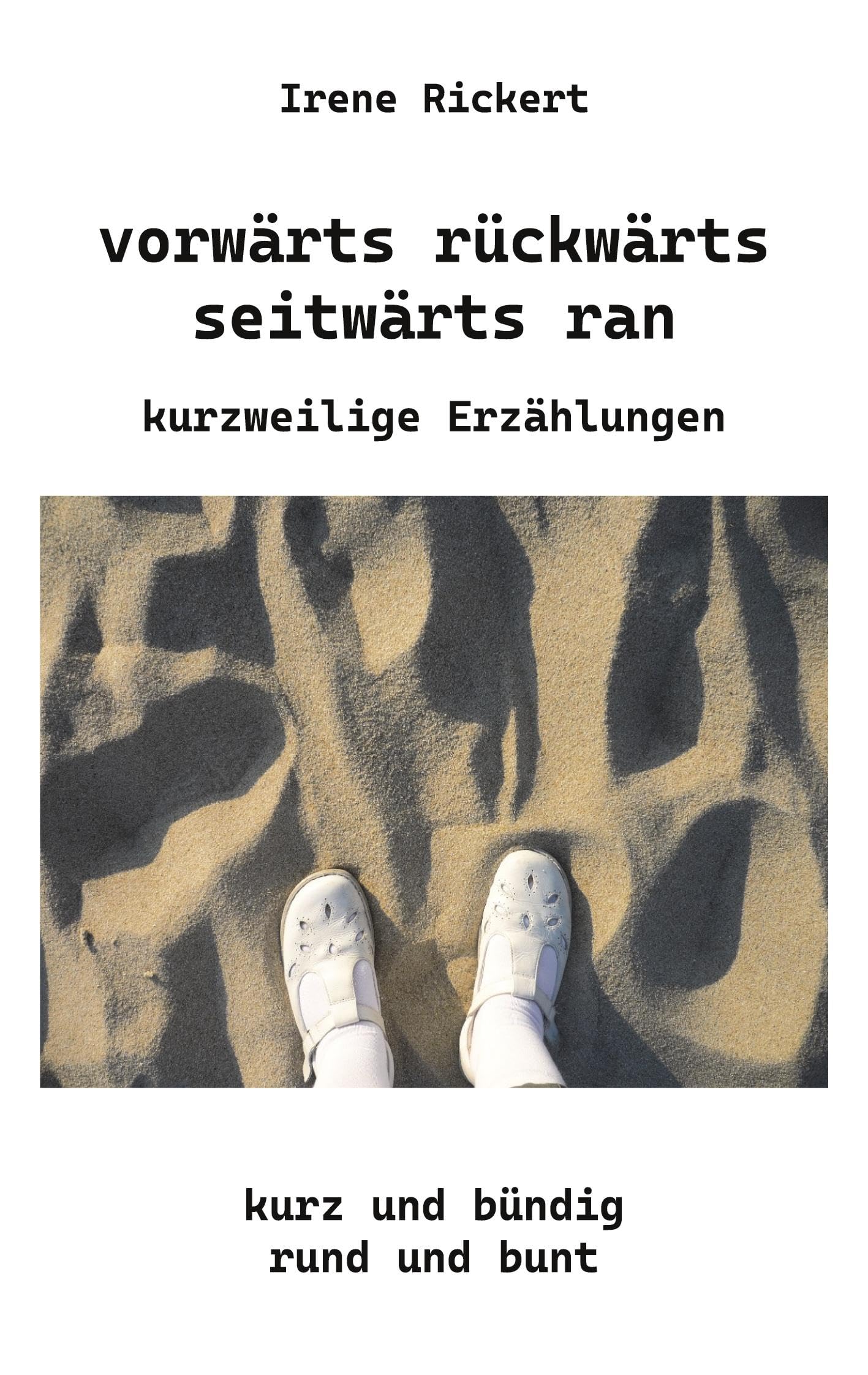 vorwärts rückwärts seitwärts ran Contemporary literature