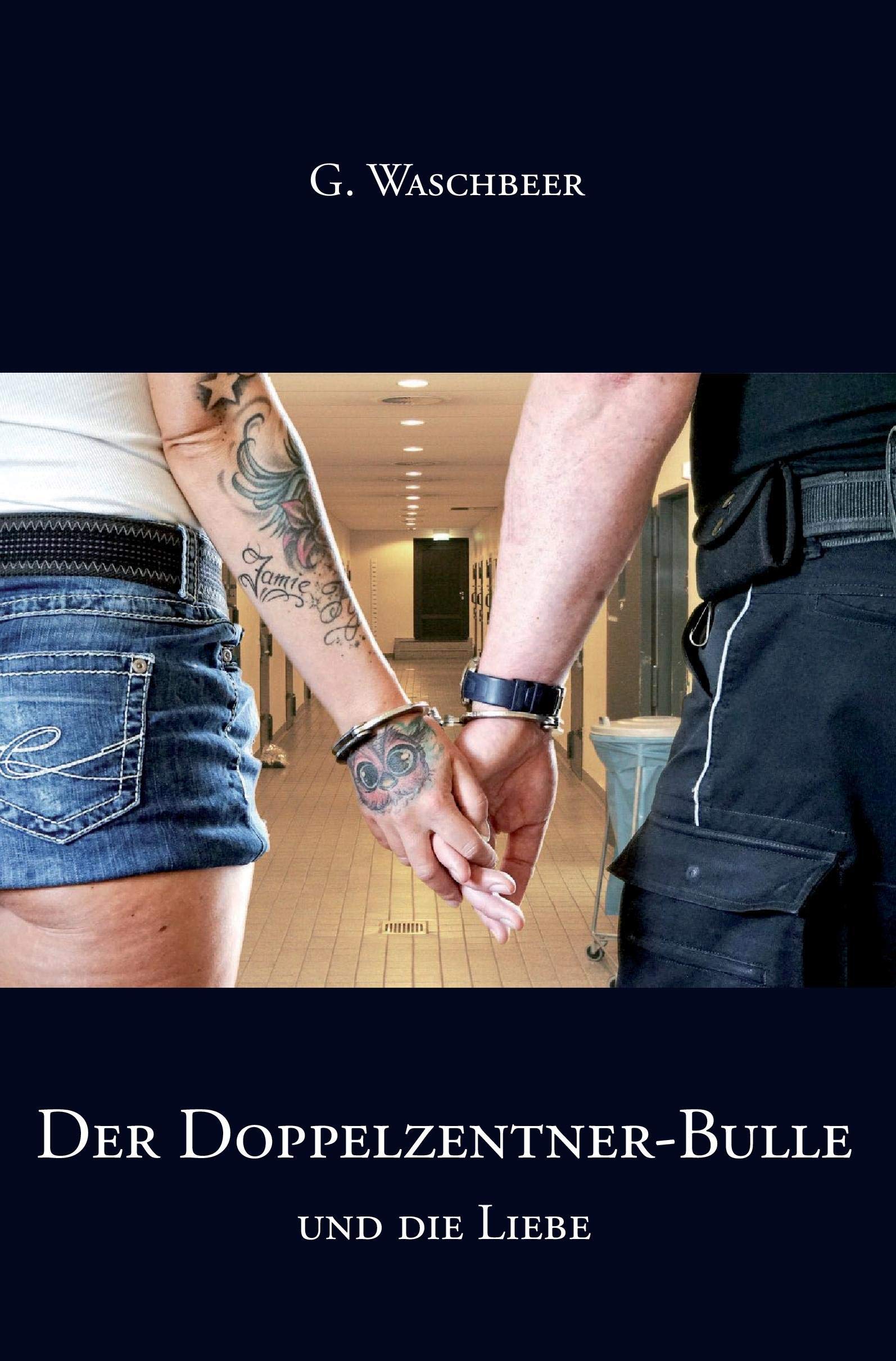 Der Doppelzentner-Bulle und die Liebe: Sex and Crime von der Waterkant Contemporary literature Books