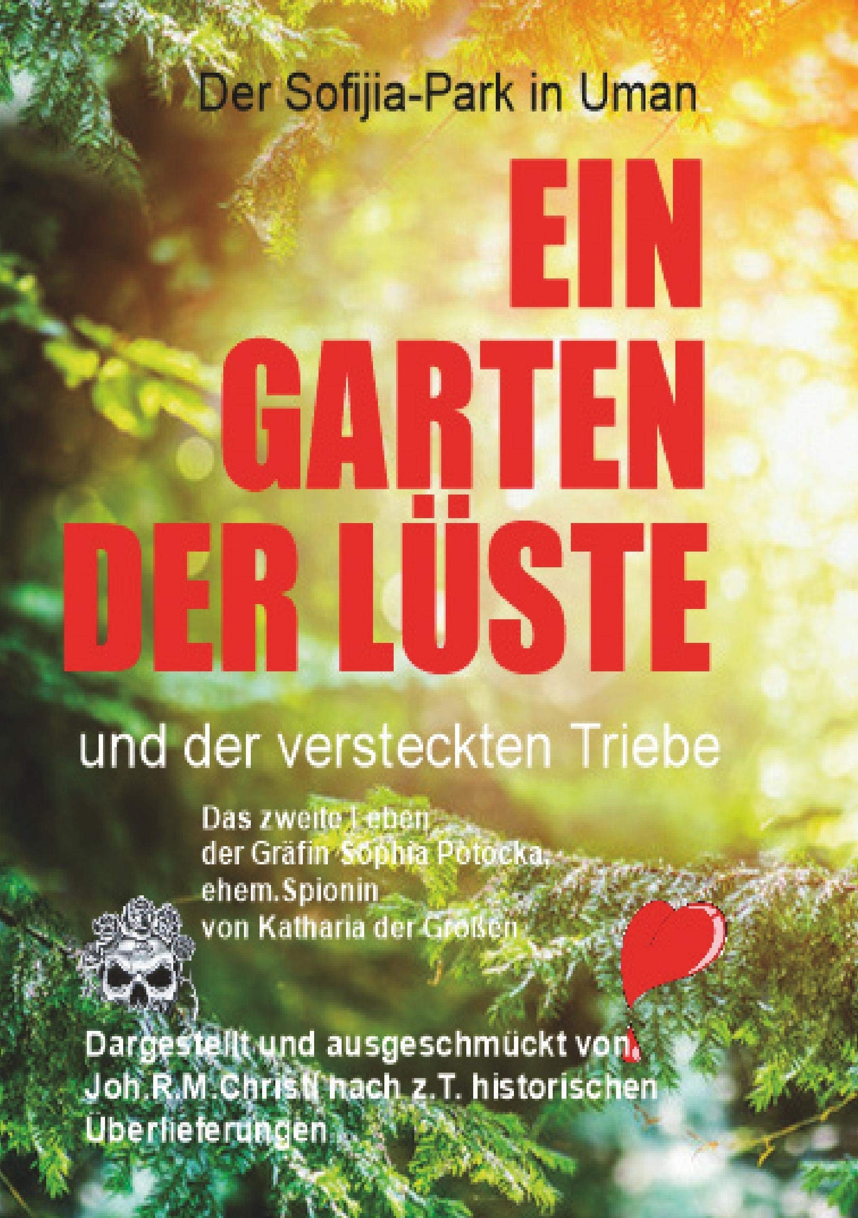 Ein Garten der Lüste: und der versteckten Triebe Personalities