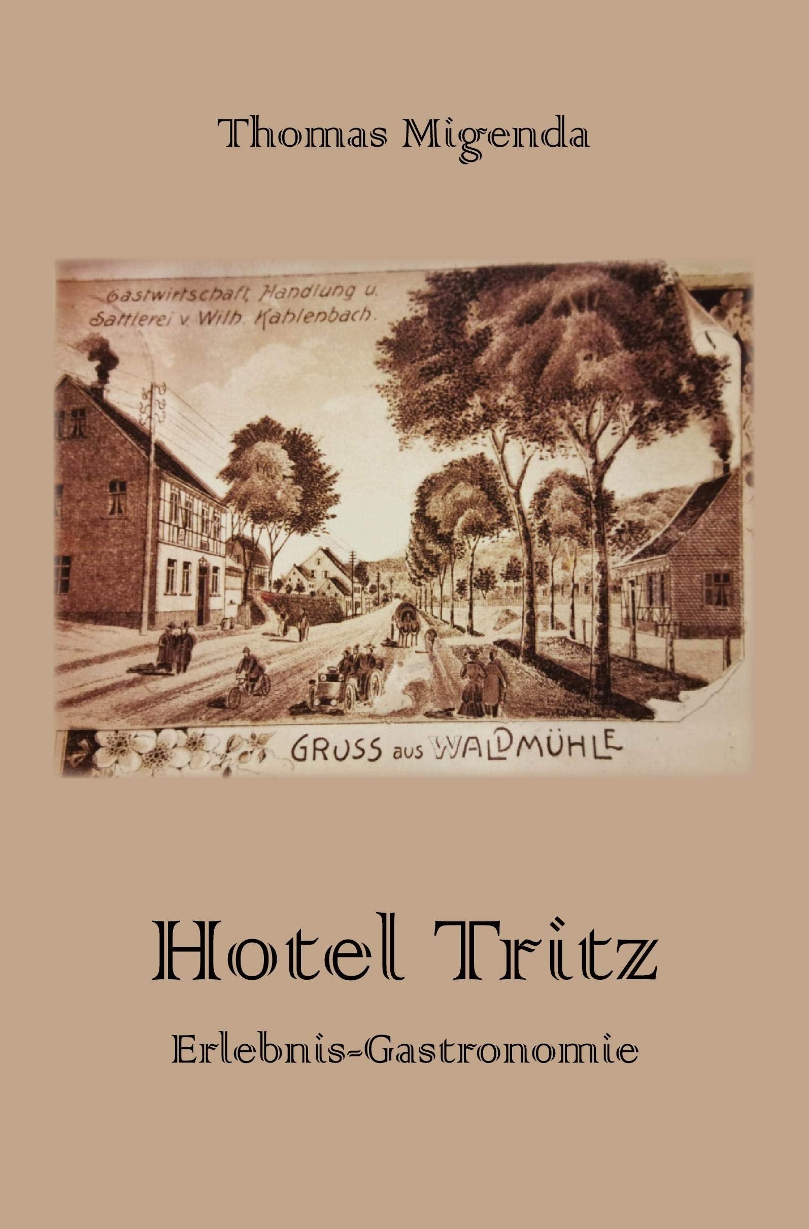Hotel Tritz: Erlebnis-Gastronomie Contemporary literature