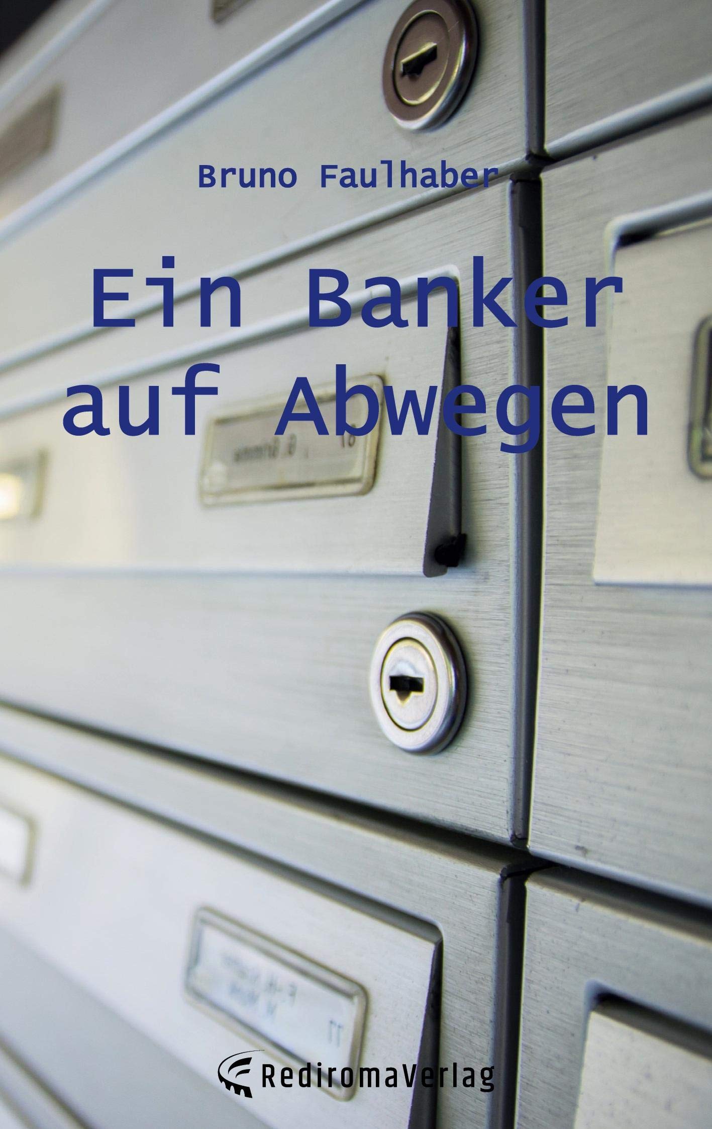 Ein Banker auf Abwegen Contemporary literature