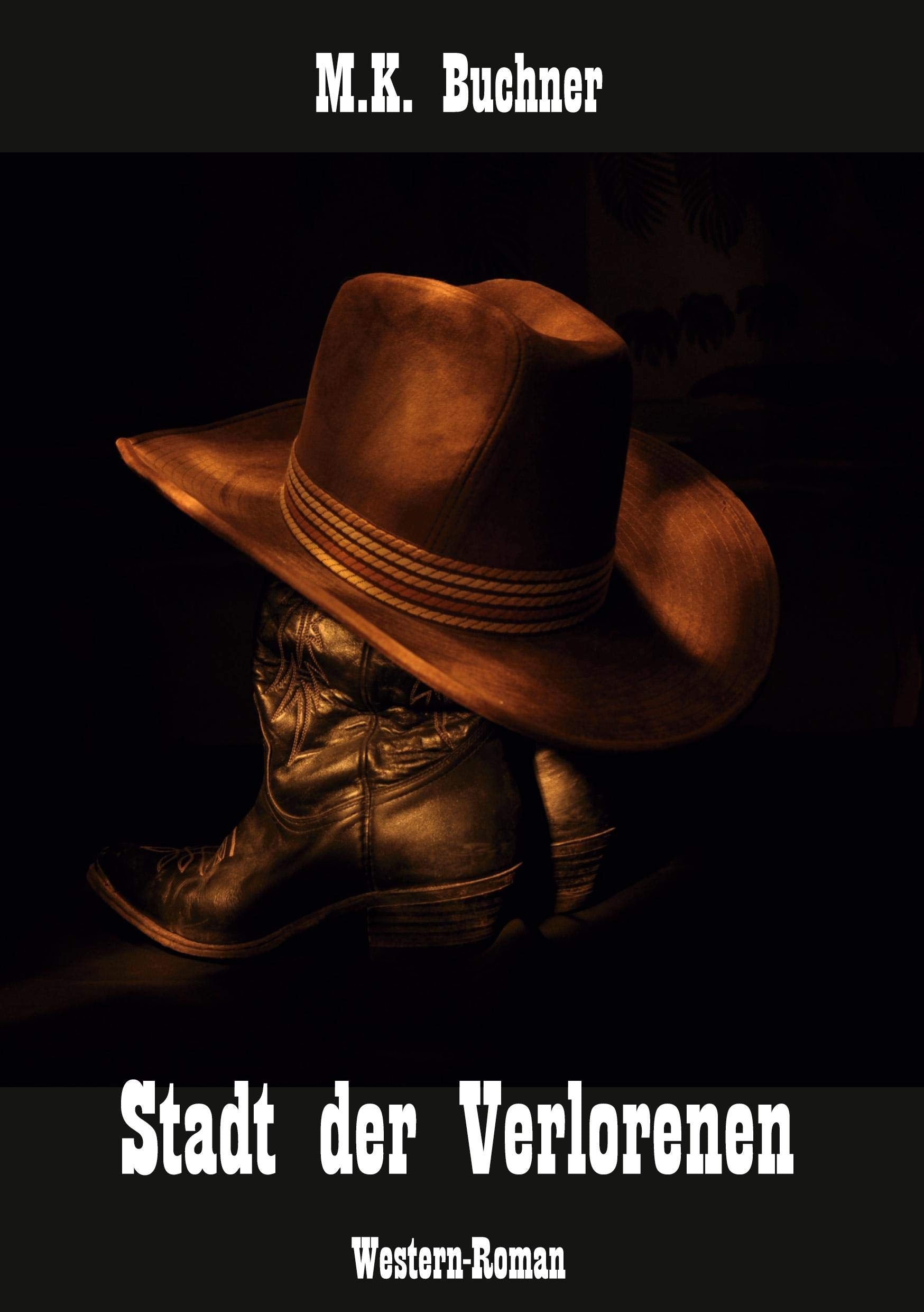 Stadt der Verlorenen: Western-Roman Classics