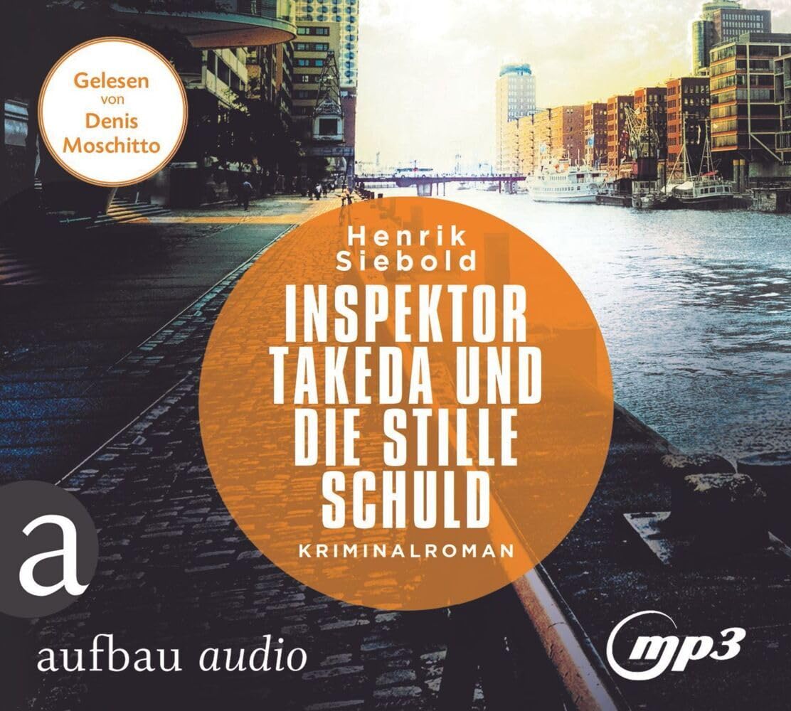 Inspektor Takeda und die stille Schuld: Kriminalroman (Inspektor Takeda ermittelt, Band 5) Contemporary literature