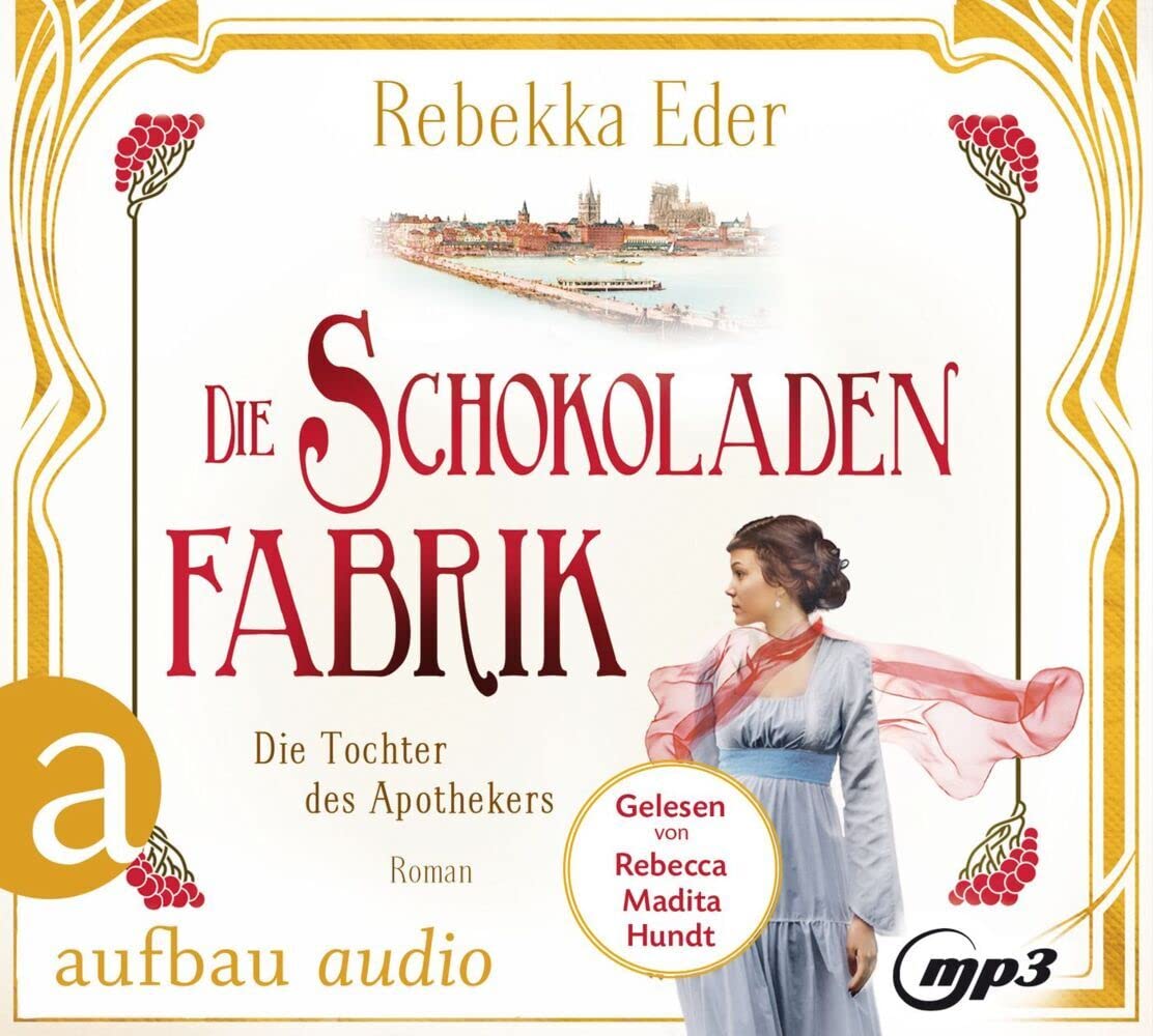 Die Schokoladenfabrik - Die Tochter des Apothekers Historical Fiction