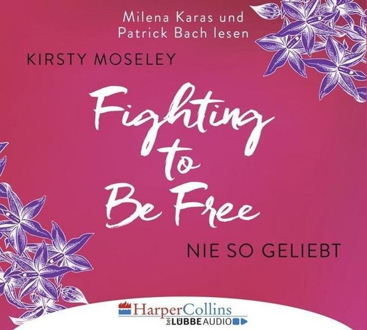 Fighting to Be Free - Nie so geliebt Contemporary literature