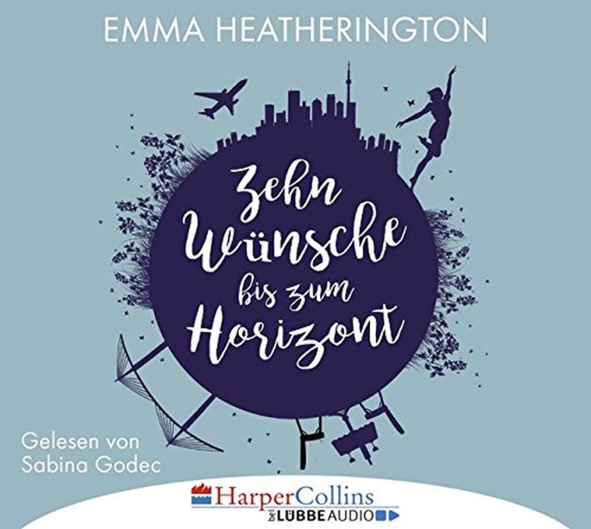 Zehn Wünsche bis zum Horizont: Gekürzte Ausgabe, Lesung Contemporary literature