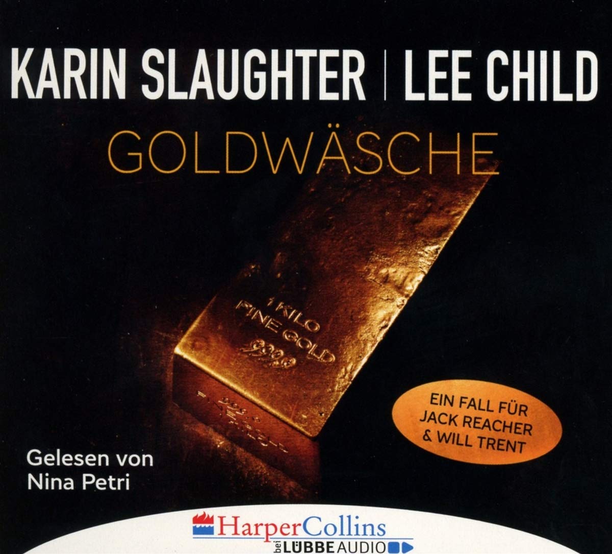 Goldwäsche: Ein Fall für Jack Reacher und Will Trent. Ungekürzt. Action & Adventure