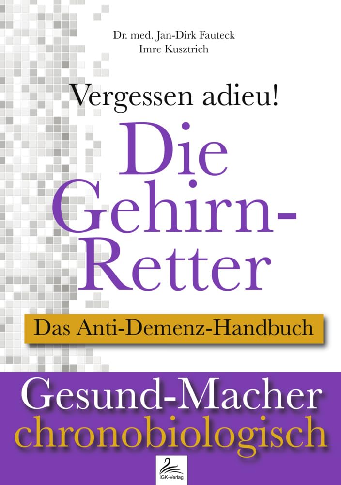 Die Gehirn-Retter Health, Nutrition & Fitness