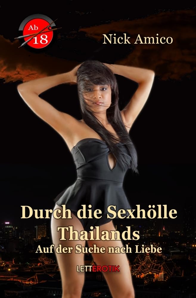 Durch die Sexhölle Thailands Lifestyle