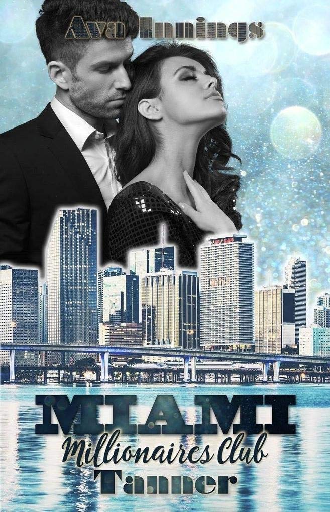 Miami Millionaires Club - Tanner book