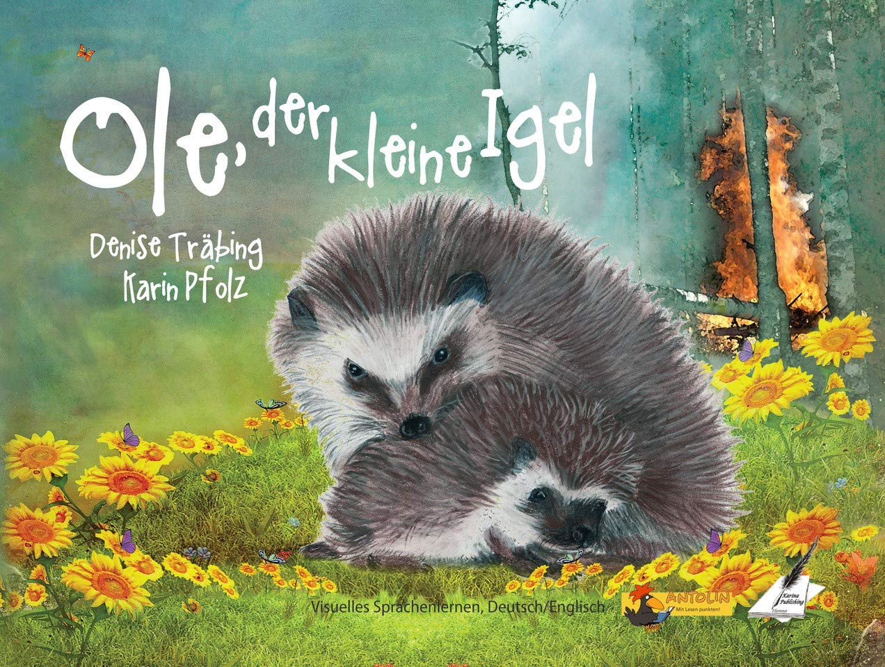 Ole, der kleine Igel: Ole, the little hedgehog (Visuelles Sprachenlernen - Band 1): Wendebuch Contemporary literature