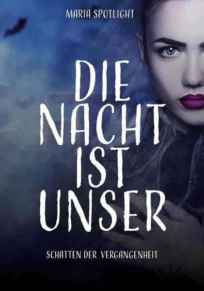 Die Nacht ist unser: Schatten der Vergangenheit Historical Fiction