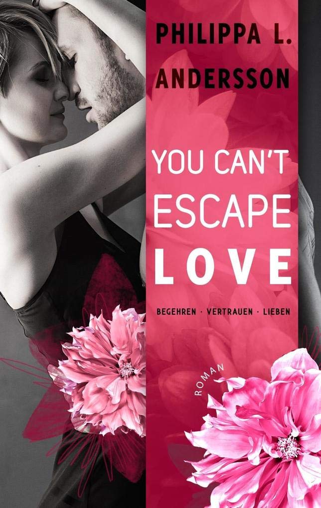 You Can't Escape Love - Begehren . Vertrauen . Lieben Contemporary literature Books