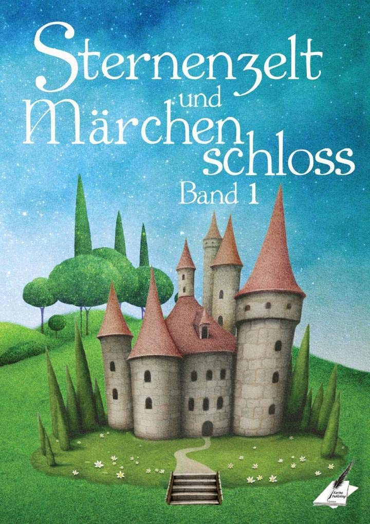 Sternenzelt und Märchenschloss (Sternenreihe) Non-fiction