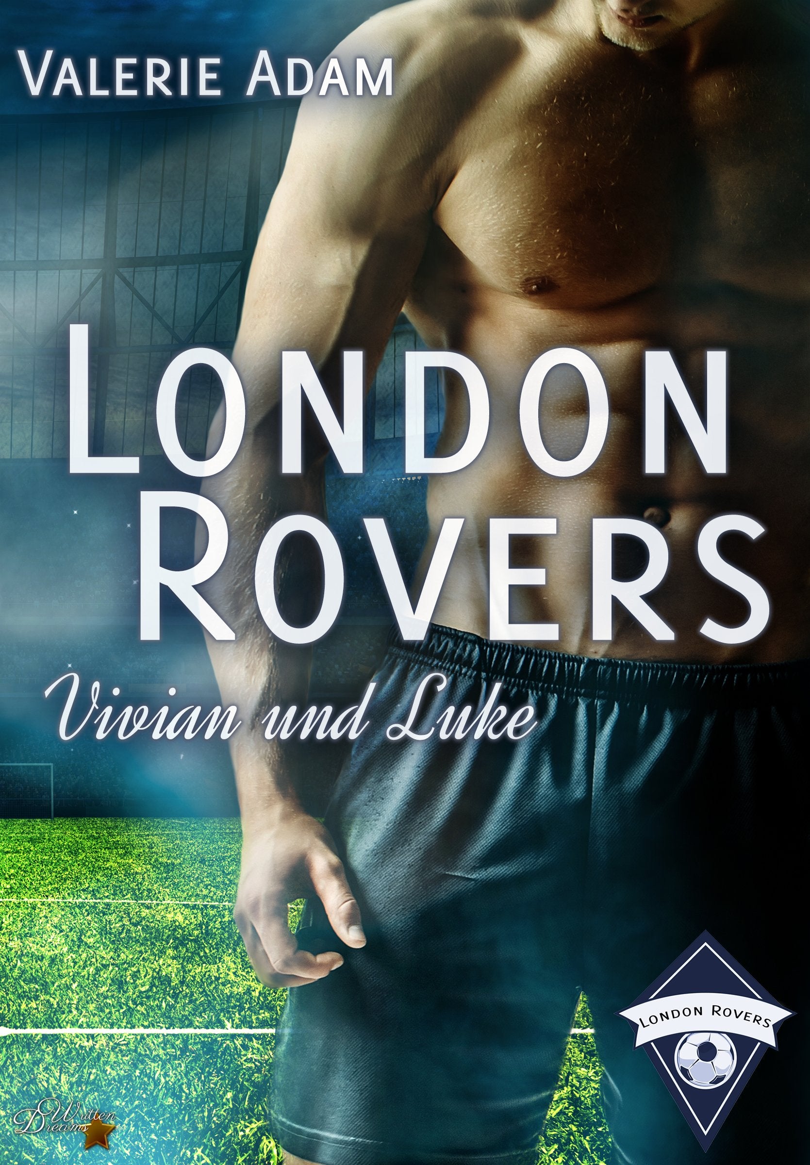 London Rovers: Vivian und Luke Contemporary literature