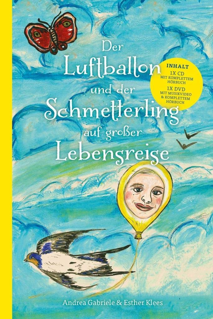 Der Luftballon und der Schmetterling auf großer Lebensreise Novels & Short Stories
