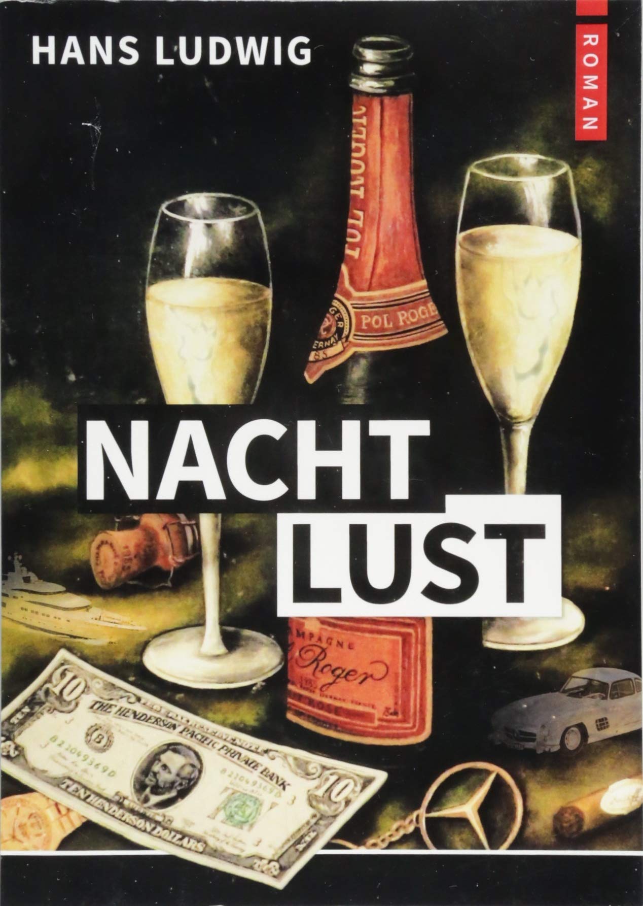 Nachtlust: Sex-Drugs-Rock and Roll Contemporary literature