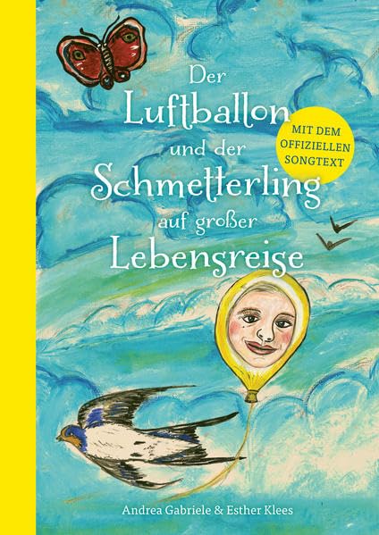 Der Luftballon und der Schmetterling auf großer Lebensreise Novels & Short Stories