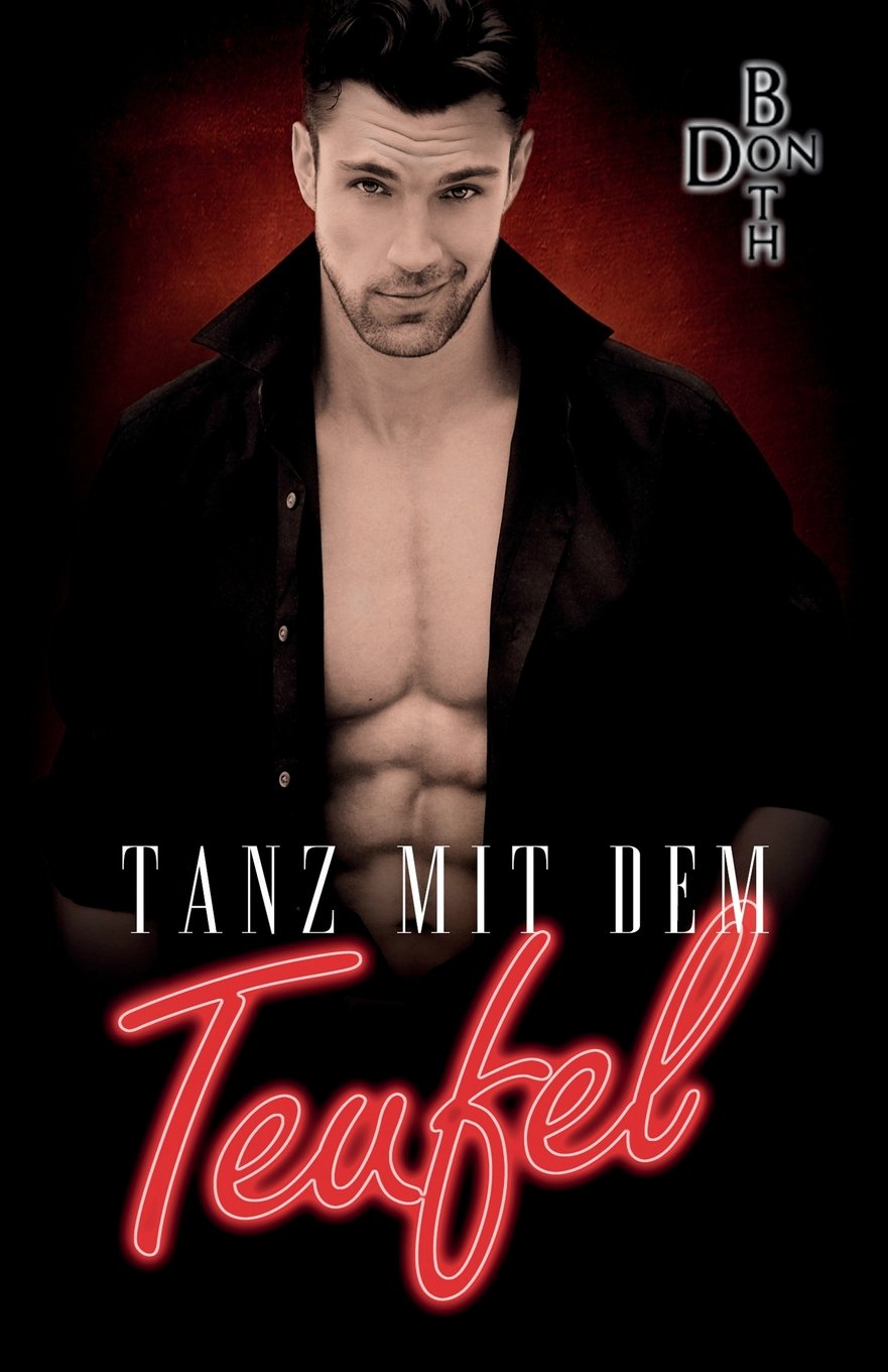 Tanz mit dem Teufel (Pakt mit dem Teufel, Band 2) Contemporary Romance