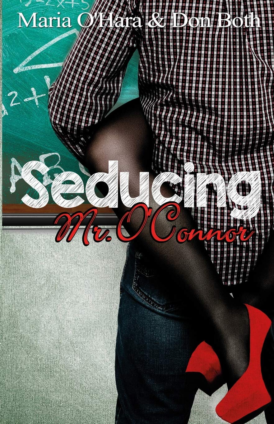 Seducing Mr O?Connor Contemporary Romance