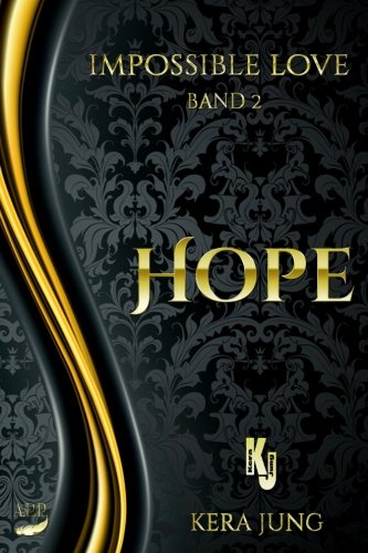 Impossible Love: Hope Contemporary Romance