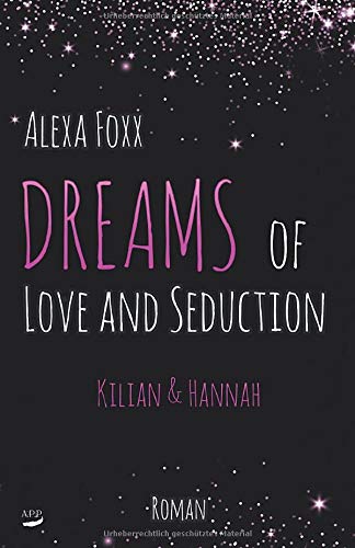Dreams of Love and Seduction: Kilian & Hannah Contemporary literature