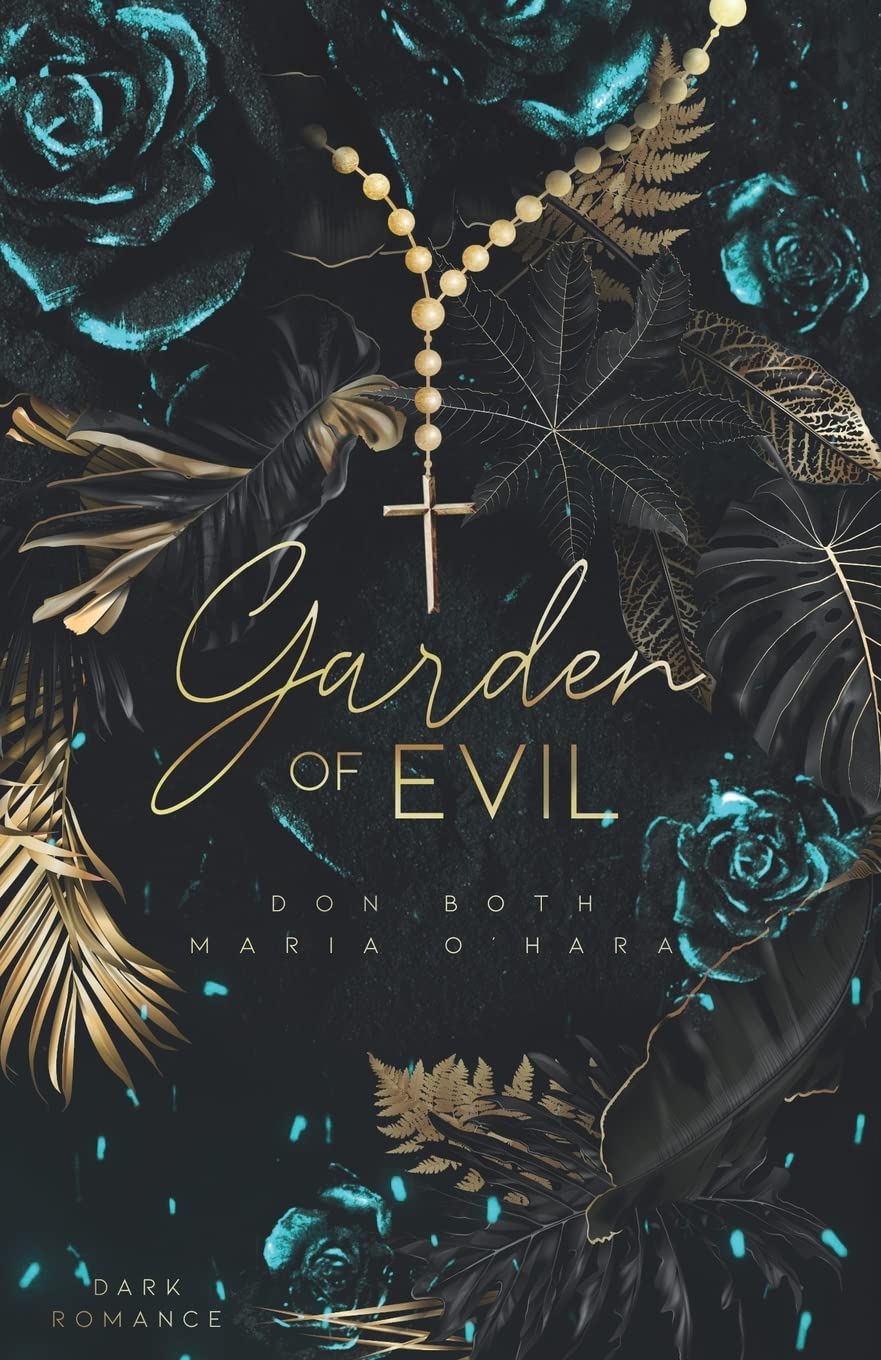 Garden of Evil (Garden of Sins - die erste Auflage, Band 2) Romantic Thrillers