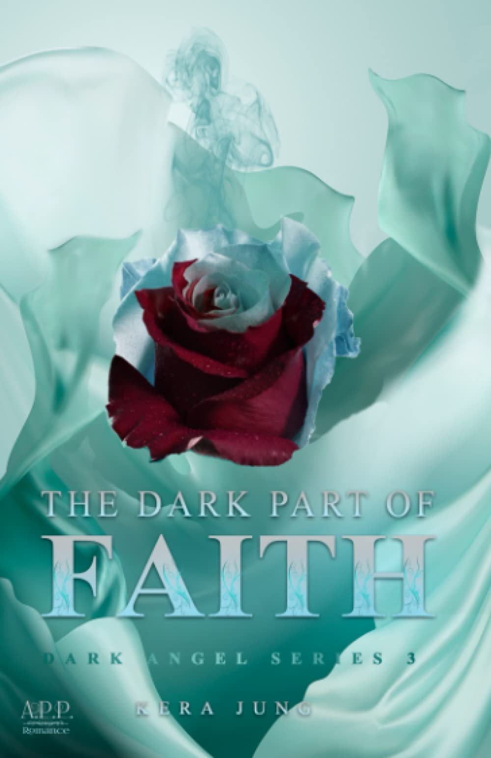 The dark Part of Faith: Dark Angel Series Part 3 Contemporary literature