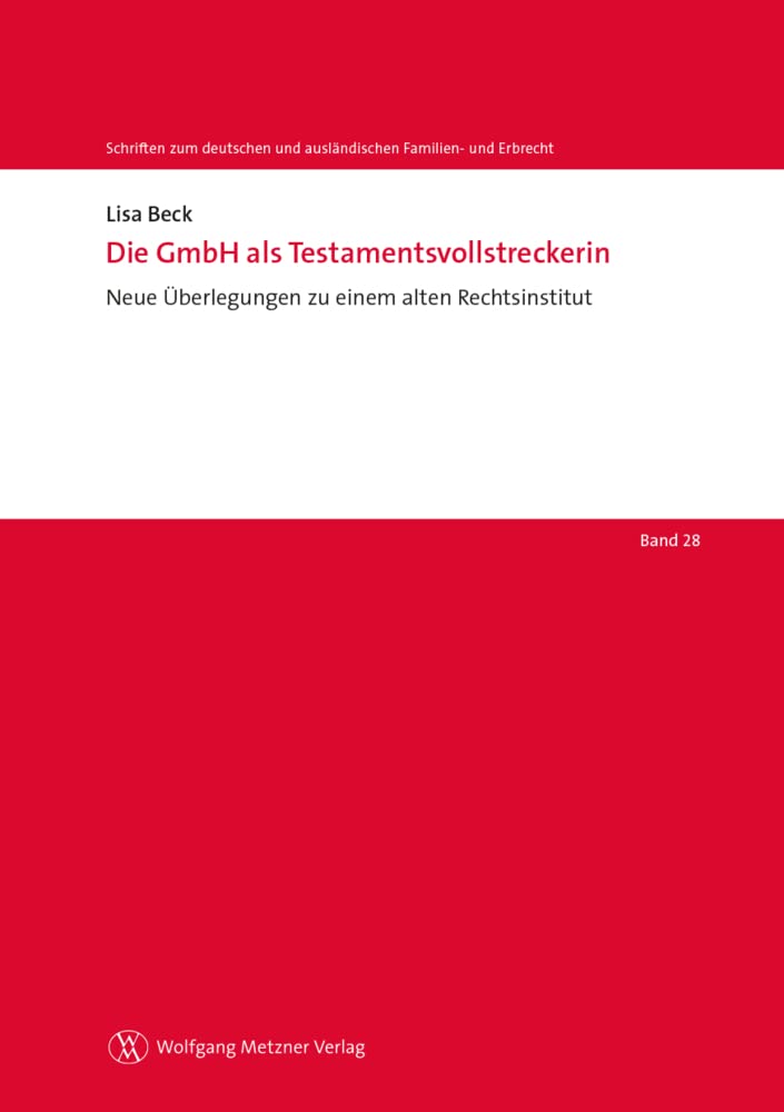 Die GmbH als Testamentsvollstreckerin Law