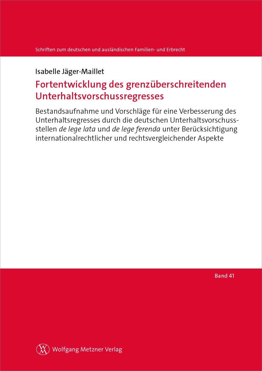 Fortentwicklung des grenzüberschreitenden Unterhaltsvorschussregresses Law