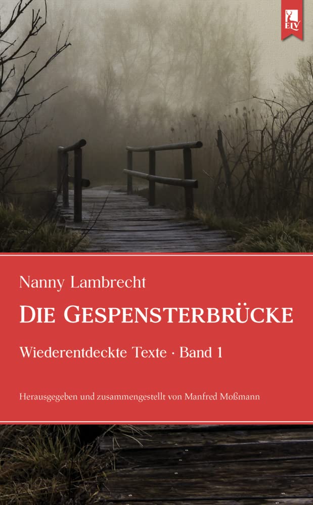 Die Gespensterbrücke Essays & Short Stories