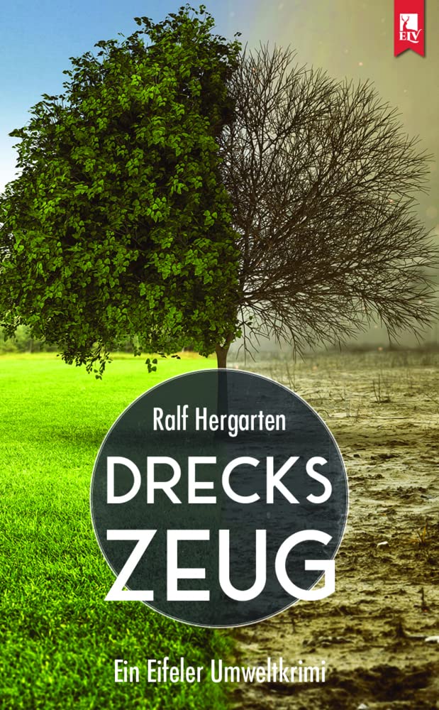 Dreckszeug: Ein Eifeler Umweltkrimi Contemporary literature