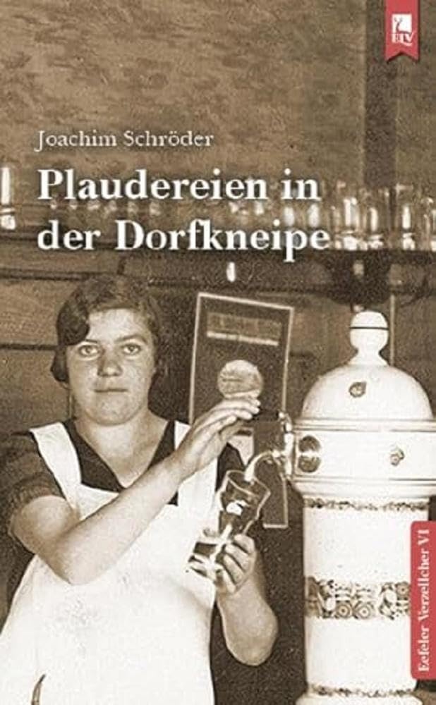 Plaudereien in der Dorfkneipe Contemporary literature